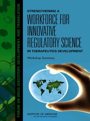 cover image of Strengthening a Workforce for Innovative Regulatory Science in Therapeutics Development